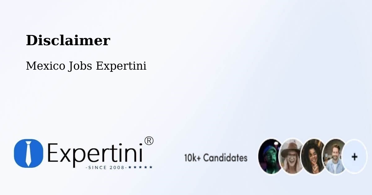 Disclaimer – Morelia - Mexico Jobs Expertini