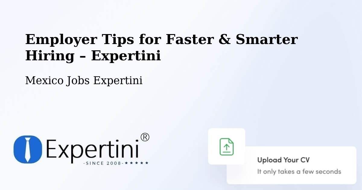 Employer Tips for Hiring & Recruitment – Morelia - Morelia, Mexico Jobs Expertini